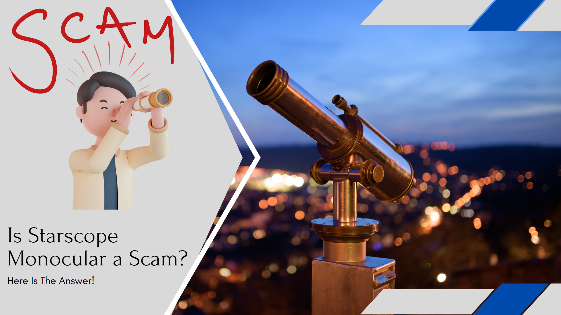 Starscope Monocular Scam ? Here Is The Big 1 Answer!